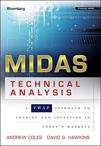 midas technical analysis pdf|MIDAS Technical Analysis: A VWAP Approach to Trading and .